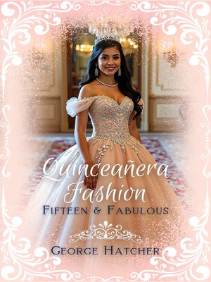 cover image of Quinceañera Fashion